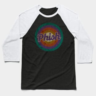 PHISH - RETRO Circle - DESIGN -  VINTAGE Baseball T-Shirt